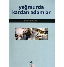 Yağmurda Kardan Adamlar