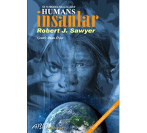 Humans - İnsanlar Humans - İnsanlar