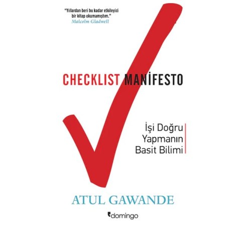 Checklist Manifesto İşler Nasıl Doğru Yapılır Checklist Manifesto İşler Nasıl Doğru Yapılır