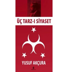 Üç Tarz-ı Siyaset