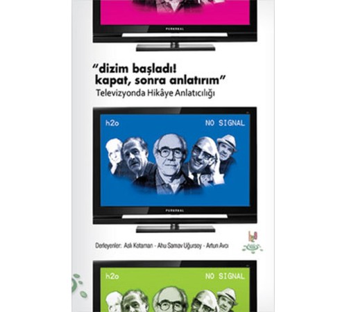 Dizim Başladı! Kapat, Sonra Anlatırım  Televizyonda Hikaye Anlatıcılığı