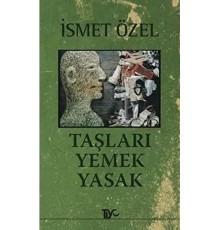 Taşları Yemek Yasak