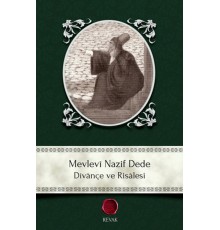 Mevlevi Nazif Dede - Divançe ve Risalesi