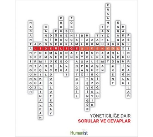 Liderliğe Giden Yol  Yöneticiliğe Dair Sorular ve Cevaplar