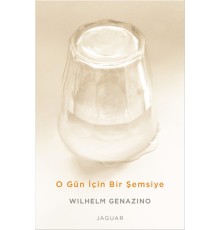 O Gün İçin Bir Şemsiye