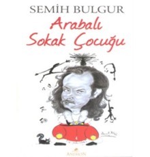 Arabalı Sokak Çocuğu