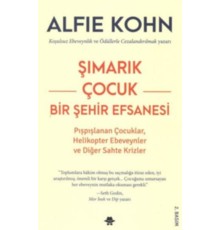 Şımarık Çocuk - Bir Şehir Efsanesi
