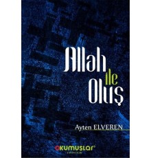 Allah İle Oluş
