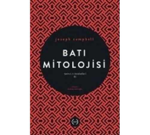 Batı Mitolojisi / Tanrının Maskeleri 3