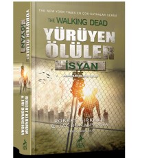 Yürüyen Ölüler - İsyan