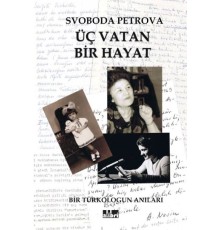 Üç Vatan Bir Hayat