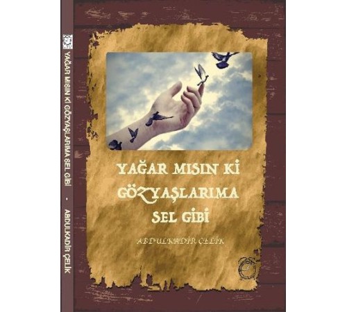 Yağar Mısın ki Gözyaşlarıma Sel Gibi Yağar Mısın ki Gözyaşlarıma Sel Gibi