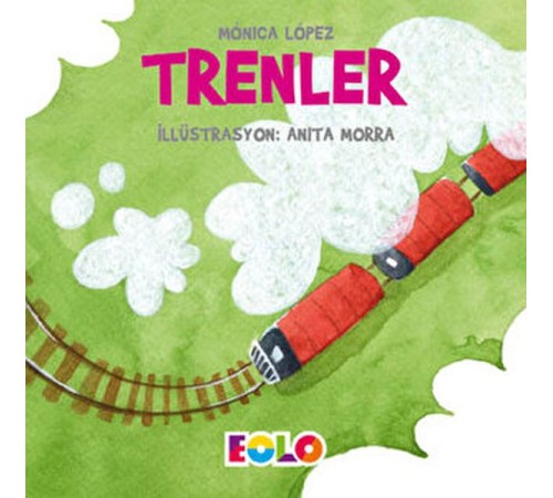 Taşıtlar Serisi - Trenler Taşıtlar Serisi - Trenler
