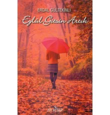 Eylül Gitsin Artık