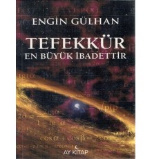 Tefekkür En Büyük İbadettir