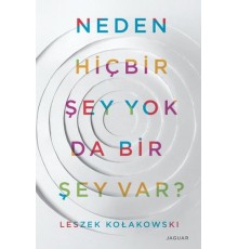 Neden Hiçbir Şey Yok Da Bir Şey Var