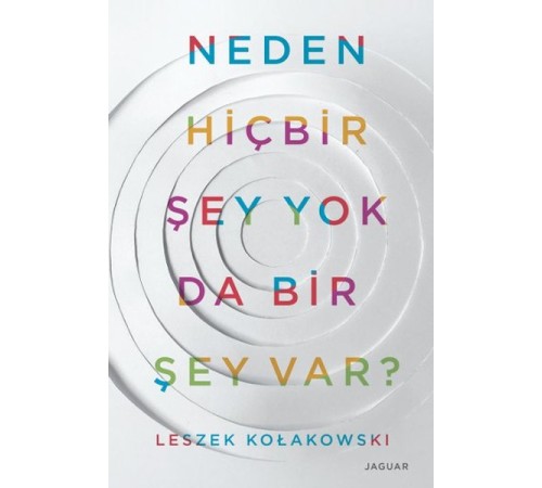 Neden Hiçbir Şey Yok Da Bir Şey Var