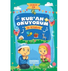 Kur'an Okuyorum (İlk Kitabım)