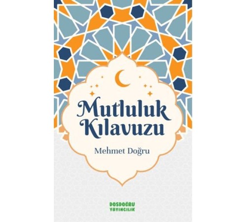 Mutluluk Kılavuzu Mutluluk Kılavuzu