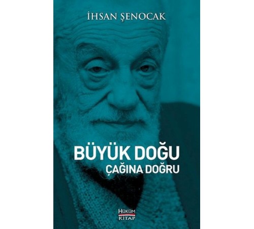 Büyük Doğu Çağına Doğru