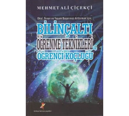 Bilinçaltı Öğrenme Teknikleri ile Öğrenci Koçluğu