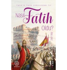 Nasıl Fatih Oldu?