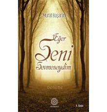 Eğer Seni Sevmeseydim