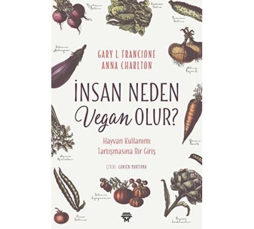 İnsan Neden Vegan Olur?