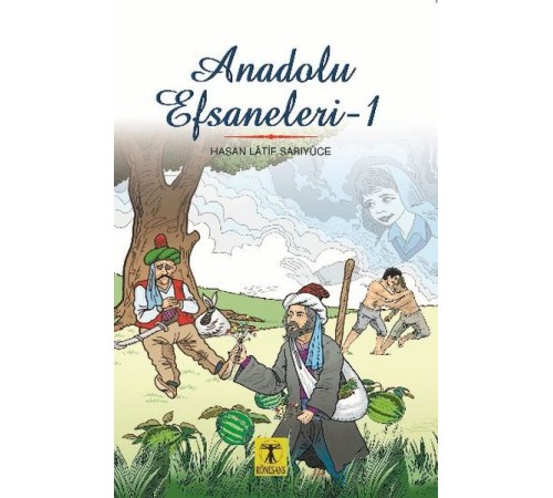 Anadolu Efsaneleri 1 Anadolu Efsaneleri 1