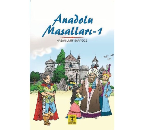 Anadolu Masalları 1