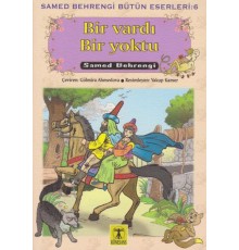 Bir Vardı Bir Yoktu Samed Behrengi Bütün Eserleri 6