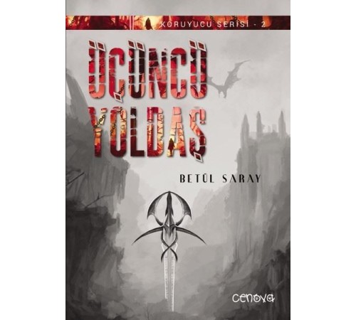 Koruyucu Serisi 2 - Üçüncü Yoldaş