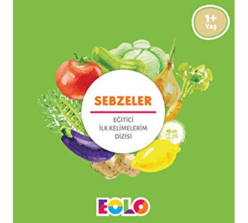 İlk Kelimelerim Dizisi - Sebzeler
