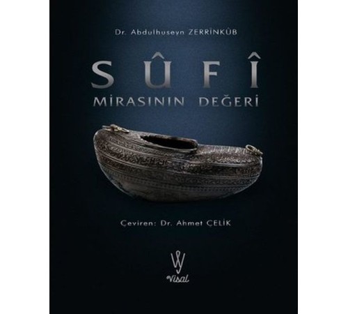 Sufi Mirasının Değeri Sufi Mirasının Değeri