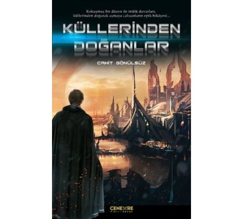 Küllerinden Doğanlar