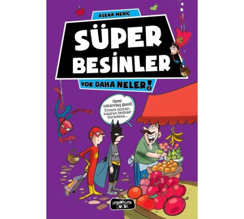 Yok Daha Neler 2 - Süper Besinler Yok Daha Neler 2 - Süper Besinler