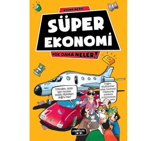 Yok Daha Neler 9 - Süper Ekonomi