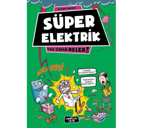 Yok Daha Neler 4 - Süper Elektrik