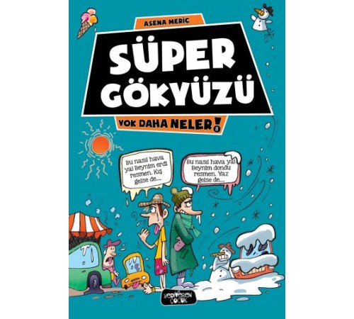 Yok Daha Neler 8 - Süper Gökyüzü