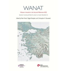 Wanat Western Anatolıa In The Second Mıllennıum Bce Recent Developments And Future Prospects