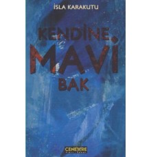 Kendine Mavi Bak