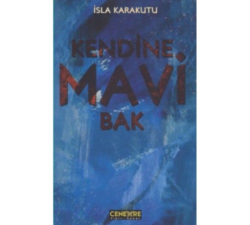 Kendine Mavi Bak