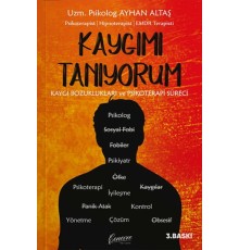 Kaygımı Tanıyorum