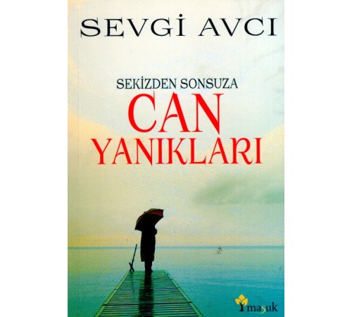 Sekizden Sonsuza Can Yanıkları