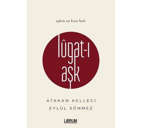 Lugat-ı Aşk (Ciltli)