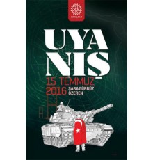 Uyanış - 15 Temmuz 2016