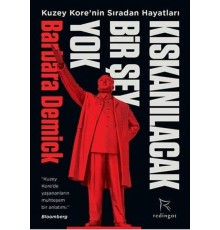 Kıskanılacak Bir Şey Yok-Kuzey Kore'nin Sıradan Hayatları