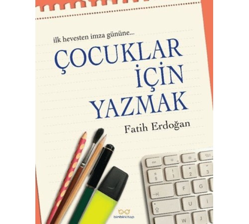 Çocuklar İçin Yazmak Çocuklar İçin Yazmak