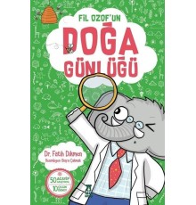 Fil Ozof'un Doğa Günlüğü
