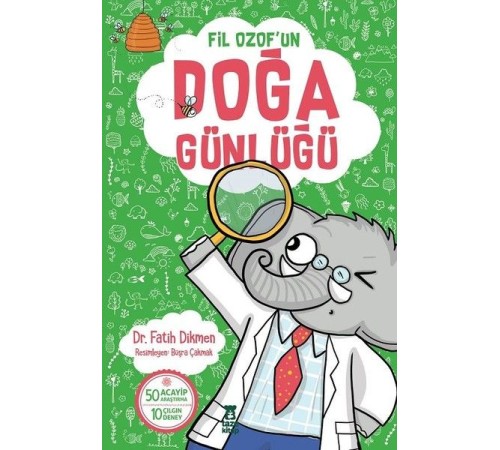 Fil Ozof'un Doğa Günlüğü